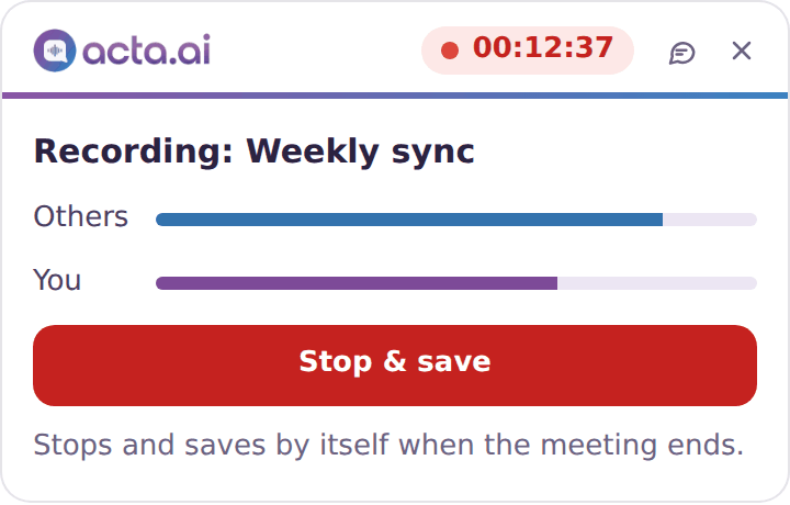 Acta desktop app recording Weekly sync, with sound bars for Others and You