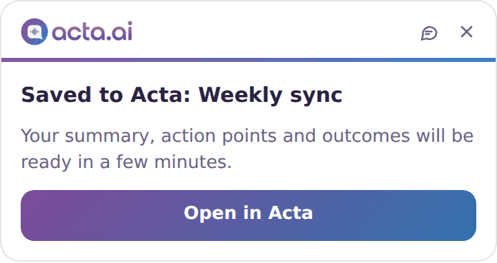 Acta desktop app: Saved to Acta, with Open in Acta